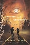 Secrets and Shadows
