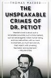 The Unspeakable Crimes of Dr. Petiot