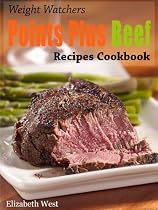Click to Download Free Kindle Book -> Weight Watchers Points Plus Beef Recipes Cookbook (Weight Watchers Points Plus Recipe Collection)