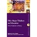 Fifty Major Thinkers on Education: From Confucius to Dewey (Fifty Key Thinkers) (Routledge Key Guides)