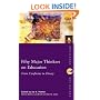 Fifty Major Thinkers on Education: From Confucius to Dewey (Routledge Key Guides)