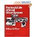 The Social Life of Small Urban Spaces