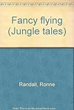 Fancy flying