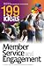 199 Ideas; Member Service and Engagement