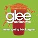 Glee Cast - Never Going Back Again (Glee Cast Version)