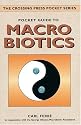 Pocket Guide to Macrobiotics (The Crossing Press Pocket Series)