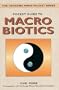 Pocket Guide to Macrobiotics (Crossing Press Pocket Guides)