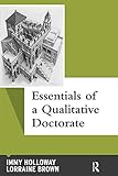 Essentials of a qualitative doctorate