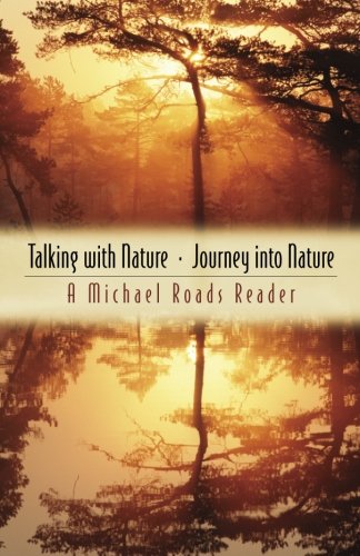 Talking with Nature and Journey into Nature
