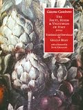 The fruit, herbs and vegetables of Italy : an offering to Lucy, Countess of Bedford