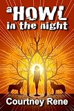 A Howl in the Night