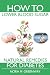 How To Lower Blood Sugar: Natural Remedies for Diabetes