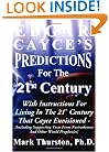 Edgar Cayce's Predictions For The 21st Century