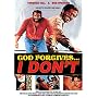 God Forgives... I Don't