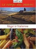 Revue Editions L'Express  / Régal à l'italienne