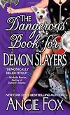 The Dangerous Book for Demon Slayers