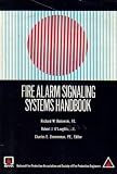 Fire Alarm Signaling Systems Handbook