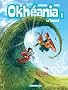 Okh�ania, Tome 1 : Le Tsunami