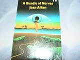 A bundle of nerves : stories of horror, suspense and fantasy