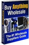 51UjC 59AJL. SL160  Buy Anything Wholesale    The #1 Wholesale Suppliers Guide