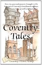 Coventry Tales: Our City, Past and Present, Brought to Life by Coventry's Best Known and Upcoming Authors