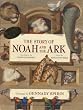 The Story of Noah and the Ark: According to the Book of Genesis : From the King James Bible