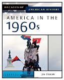 America in the 1960s (Decades of American History)