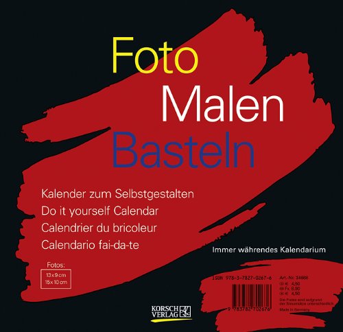 Korsch Foto, Malen, Basteln schwarz (mini): Kalender zum Selbstgestalten. Immerw&auml;hrendes Kalendarium