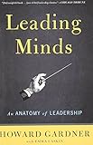 Leading Minds: An Anatomy Of Leadership