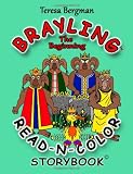 Brayling: the Beginning Read-n-Color Storybook