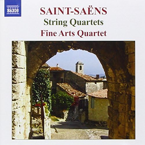 Saint-Saëns: String Quartets