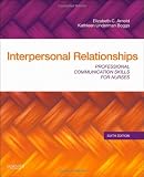 Interpersonal Relationships: Professional Communication Skills for Nurses, 6e 51UjOh7oEFL. SL160 Interpersonal Relationships: Professional Communication Skills for Nurses, 6e