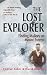 The Lost Explorer: Finding Mallory on Mount Everest