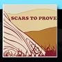 Scars To Prove