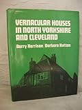 Vernacular houses in North Yorkshire and Cleveland