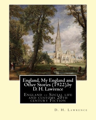 England, My England and Other Stories (1922),by  D. H. Lawrence: England -- Social life and customs 20th century Fiction