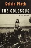 The Colossus: and Other Poems (Vintage International)