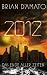 2012: Das Ende aller Zeiten: Thriller