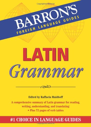 Latin Grammar (Barron's Foreign Language Guides)