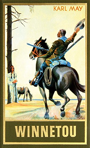 Winnetou II: Reiseerzählung, Band 8 der Gesammelten Werke (Karl Mays Gesammelte Werke) (German Edition)