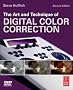 The Art and Technique of Digital Color Correction