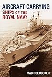 Aircraft-carrying ships of the Royal Navy