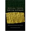 Ritual Texts for the Afterlife: Orpheus and the Bacchic Gold Tablets