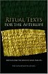 Ritual Texts for the Afterlife: Orpheus and the Bacchic Gold Tablets