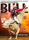 Pro Bull Riders: 8 Second Heroes - Reign of a King