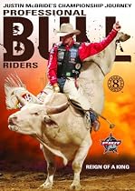 Pro Bull Riders: 8 Second Heroes - Reign of a King