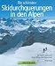 Suchen : Die sch&ouml;nsten Skidurchquerungen in den Alpen: 30 Touren zwischen Mont Blanc und Watzmann
