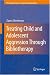Treating Child and Adolescent Aggression Through Bibliotherapy (The Springer Series on Human Exceptionality)