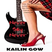 Never Say Never: Never Knights, Book 1 | [Kailin Gow]