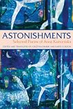 Astonishements: Selected Poems of Anna Kamienska